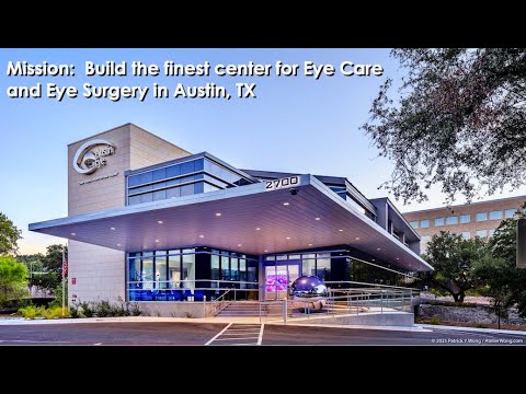 Tour Austin Eye's Westlake office and surgery center